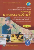 Buku Palajahan Basa Bali Kusuma Sastra Kelas X Edisi Revisi