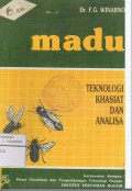 Madu: teknologi, Khasiat dan Analisa