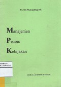 Manajemen Proses Kebijakan