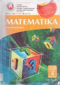 Matematika Mata Pelajaran Wajib SMA/MA/SMK/MAK Kelas X Semester 1