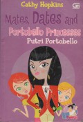 Mates, Dates and Portobello Princesses (Putri Portobello)