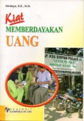 Kiat Memberdayakan Uang