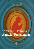 Mencari Pencuri Anak Perawan