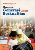 Mencetak Generasi Cerdas Berkualitas