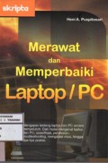 Merawat dan Memperbaiki Laptop/PC