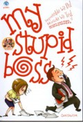 My Stupid Boss