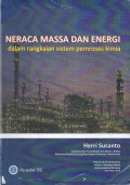 Neraca Massa dan Energi Dalam Rangkaian Sistem Pemroses Kimia