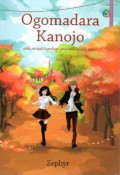 Ogomadara Kanojo : Untuk Menjadi Kupu-Kupu Yang Indah Tidaklah Mudah