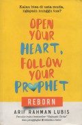 Open Your Heart, Follow Your Prophet