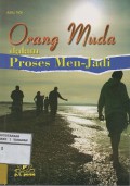 Orang Muda dalam Proses Men-Jadi