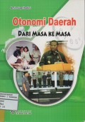 Otonomi Daerah Dari Masa Ke Masa