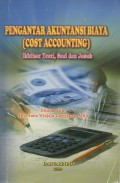 Pengantar Akuntansi Biaya (Cost Accounting)