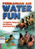 Permainan Air : Water Fun