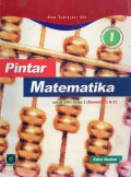 Pintar Matematika Untuk SMU Kelas 1 (Semester 1 & 2) Edisi Kedua