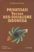 Privatisasi Versus Neo-Sosialisme Indonesia