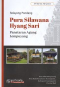 Selayang Pandang Pura Silawana Hyang Sari Penataran Agung Lempuyang