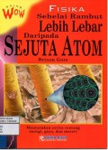 Sains Wow Fisika: Sehelai Rambut Lebih Lebar Daripada Sejuta Atom