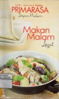 Seri Masak Femina Primarasa Dapur Modern : Makan Malam Lezat