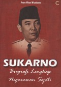 Sukarno Biografi Lengkap Negarawan Sejati