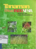 Tanaman Obat Indonesia Manfaat dan Cara Pemakaiannya