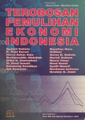 Terobosan Pemulihan Ekonomi Indonesia