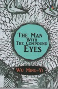 The Man With The Compound Eyes