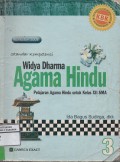 Widya Dharma Agama Hindu Pelajaran Agama Hindu untuk Kelas XII SMA